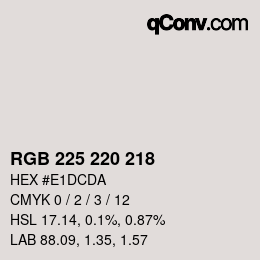 Color code: RGB 225 220 218 | qconv.com