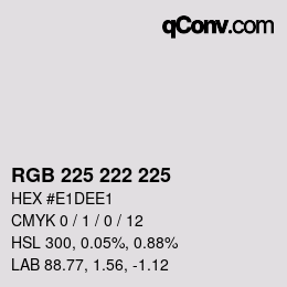 Color code: RGB 225 222 225 | qconv.com