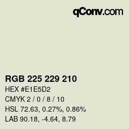 Color code: RGB 225 229 210 | qconv.com