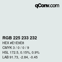 カラーコード: RGB 225 233 232 | qconv.com