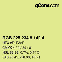 カラーコード: RGB 225 234.8 142.4 | qconv.com