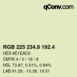 カラーコード: RGB 225 234.8 192.4 | qconv.com