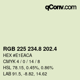 カラーコード: RGB 225 234.8 202.4 | qconv.com