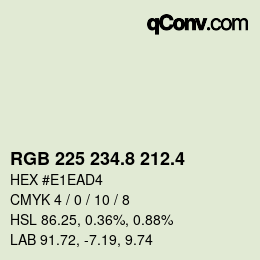 カラーコード: RGB 225 234.8 212.4 | qconv.com