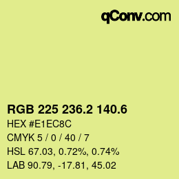 カラーコード: RGB 225 236.2 140.6 | qconv.com