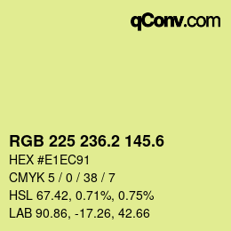 カラーコード: RGB 225 236.2 145.6 | qconv.com