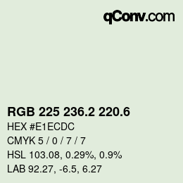 カラーコード: RGB 225 236.2 220.6 | qconv.com