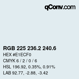カラーコード: RGB 225 236.2 240.6 | qconv.com