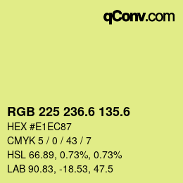 カラーコード: RGB 225 236.6 135.6 | qconv.com