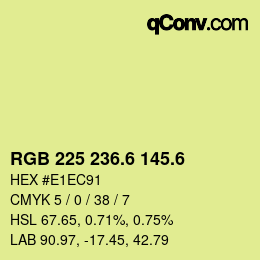 カラーコード: RGB 225 236.6 145.6 | qconv.com