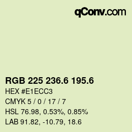 カラーコード: RGB 225 236.6 195.6 | qconv.com