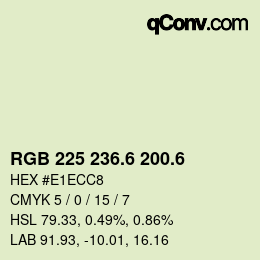 カラーコード: RGB 225 236.6 200.6 | qconv.com