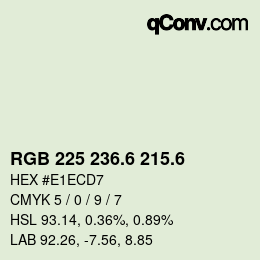カラーコード: RGB 225 236.6 215.6 | qconv.com