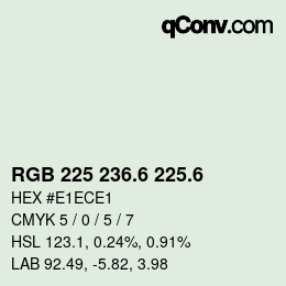 カラーコード: RGB 225 236.6 225.6 | qconv.com