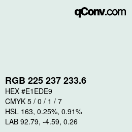 カラーコード: RGB 225 237 233.6 | qconv.com