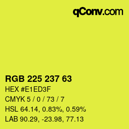 Color code: RGB 225 237 63 | qconv.com