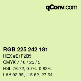 カラーコード: RGB 225 242 181 | qconv.com