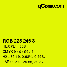 Color code: RGB 225 246 3 | qconv.com