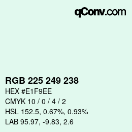 颜色代码: RGB 225 249 238 | qconv.com