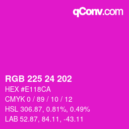 カラーコード: RGB 225 24 202 | qconv.com
