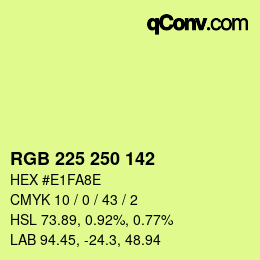 Color code: RGB 225 250 142 | qconv.com