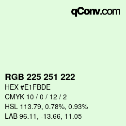 Color code: RGB 225 251 222 | qconv.com
