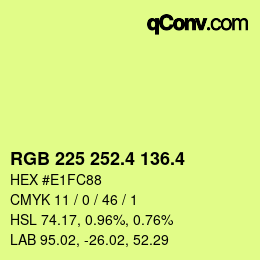 カラーコード: RGB 225 252.4 136.4 | qconv.com