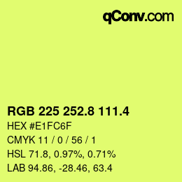 カラーコード: RGB 225 252.8 111.4 | qconv.com