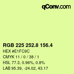カラーコード: RGB 225 252.8 156.4 | qconv.com