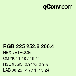 カラーコード: RGB 225 252.8 206.4 | qconv.com