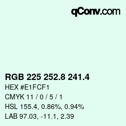 カラーコード: RGB 225 252.8 241.4 | qconv.com