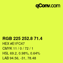 カラーコード: RGB 225 252.8 71.4 | qconv.com