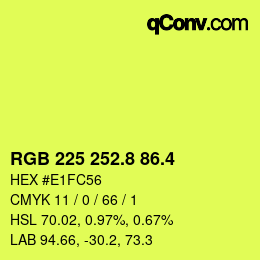 カラーコード: RGB 225 252.8 86.4 | qconv.com
