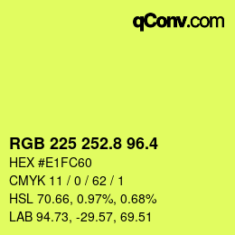 カラーコード: RGB 225 252.8 96.4 | qconv.com