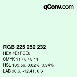 カラーコード: RGB 225 252 232 | qconv.com
