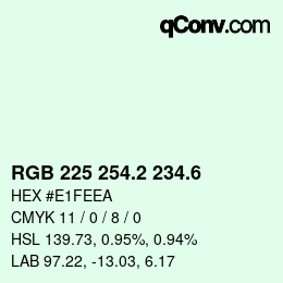 カラーコード: RGB 225 254.2 234.6 | qconv.com