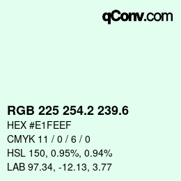 カラーコード: RGB 225 254.2 239.6 | qconv.com
