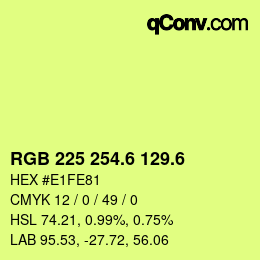 カラーコード: RGB 225 254.6 129.6 | qconv.com