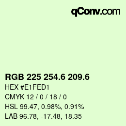 カラーコード: RGB 225 254.6 209.6 | qconv.com