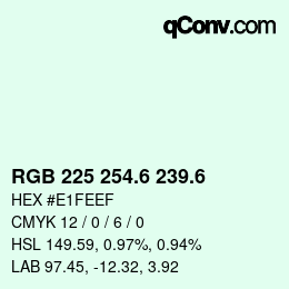 カラーコード: RGB 225 254.6 239.6 | qconv.com