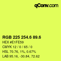 カラーコード: RGB 225 254.6 89.6 | qconv.com