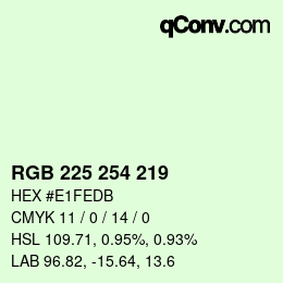カラーコード: RGB 225 254 219 | qconv.com