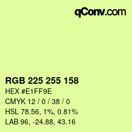 Color code: RGB 225 255 158 | qconv.com