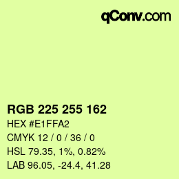 Color code: RGB 225 255 162 | qconv.com