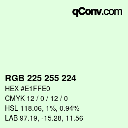 Color code: RGB 225 255 224 | qconv.com