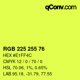 Color code: RGB 225 255 76 | qconv.com