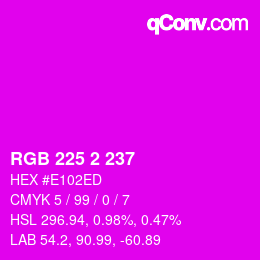 Color code: RGB 225 2 237 | qconv.com
