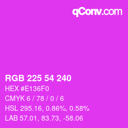 Color code: RGB 225 54 240 | qconv.com