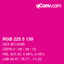 Color code: RGB 225 5 139 | qconv.com