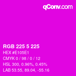 Color code: RGB 225 5 225 | qconv.com